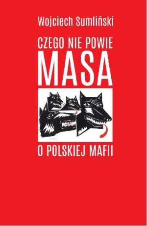 Czego nie powie masa o polskiej mafii, empik.com