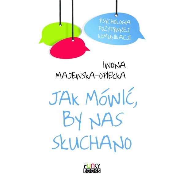 „Jak mówić by nas słuchano” – recenzja