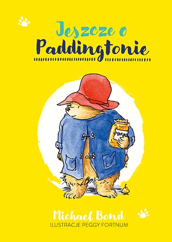 Jeszcze o Paddingtonie - Michel Bond - książka dla dzieci