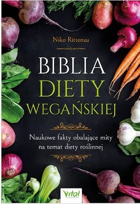 Biblia diety wegańskiej książka