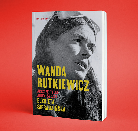 Wanda Rutkiewicz. Jeszcze tylko jeden szczyt książka