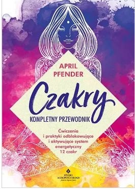 Czakry kompletny przewodnik książka