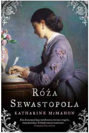 „Róża Sewastopola” - przepiękny romans z wojną krymską w tle