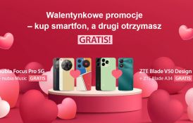 Dwa za cenę jednego – promocja Walentynkowa ZTE | nubia