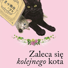 Shō Ishida: Zaleca się kolejnego kota - opowieść o mruczącej magii