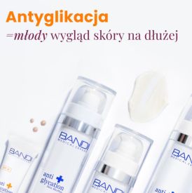 Bandi Medical Expert Anti-Glycation: nowoczesna pielęgnacja, która odzyskuje młodość skóry