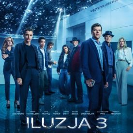 Magia powraca na wielkim ekranie – „Iluzja 3” podbija kina na całym świecie