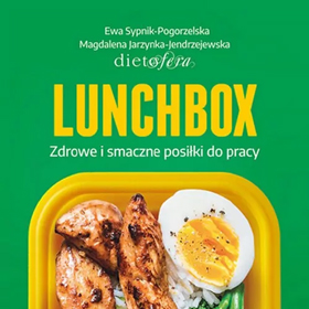 Lunchbox. Zdrowe i smaczne posiłki do pracy - nasz patronat