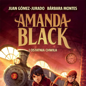Amanda Black i ostatnia chwila - książka której nie można przegapić