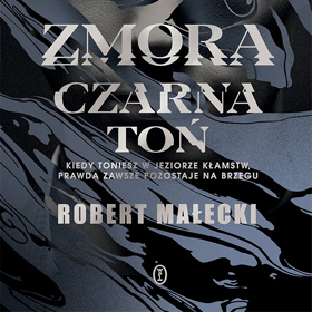 W mroku prawdy i ludzkich sekretów - powrót Kamy Kosowskiej w thrillerze, który wciąga jak czarna toń