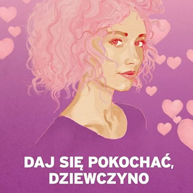 Dla kobiet i o kobietach - najlepsze poradniki Wydawnictwa Zwierciadło