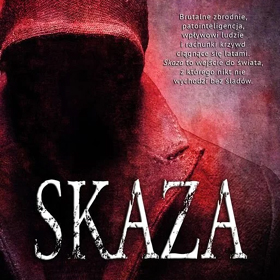 Konrad Modrzejewski: Skaza – historia, w której prawda pozostawia najtrwalszą bliznę