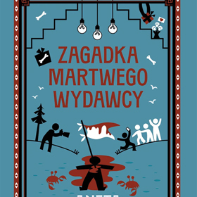 Trup, ironia i kobieca siła czyli Aneta Jadowska i jej Zagadka martwego wydawcy