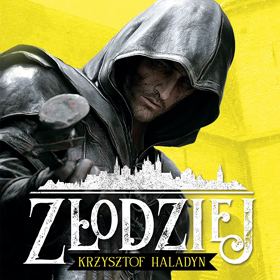 Krzysztof Haladyn: Złodziej – jedna z najciekawszych premier fantasy 2026