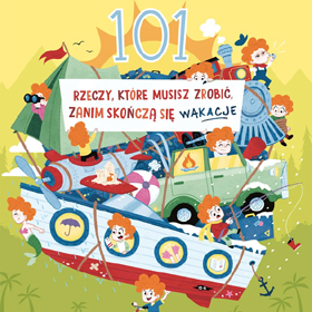 Mikkel Niva, Nils Petter Mørland: 101 rzeczy, które musisz zrobić, zanim skończą się wakacje