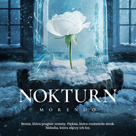 Nokturn. Morendo: B. Calando – mroczna opowieść, która hipnotyzuje jak muzyka