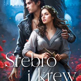 Jessie Mihalik: Srebro i krew – romantasy o magii, która ratuje i zdradza jednocześnie