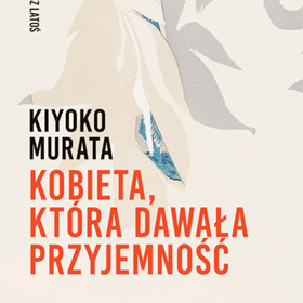 Kiyoko Murata, Kobieta, która dawała przyjemność – opowieść o kobietach, nie o kurtyzanach
