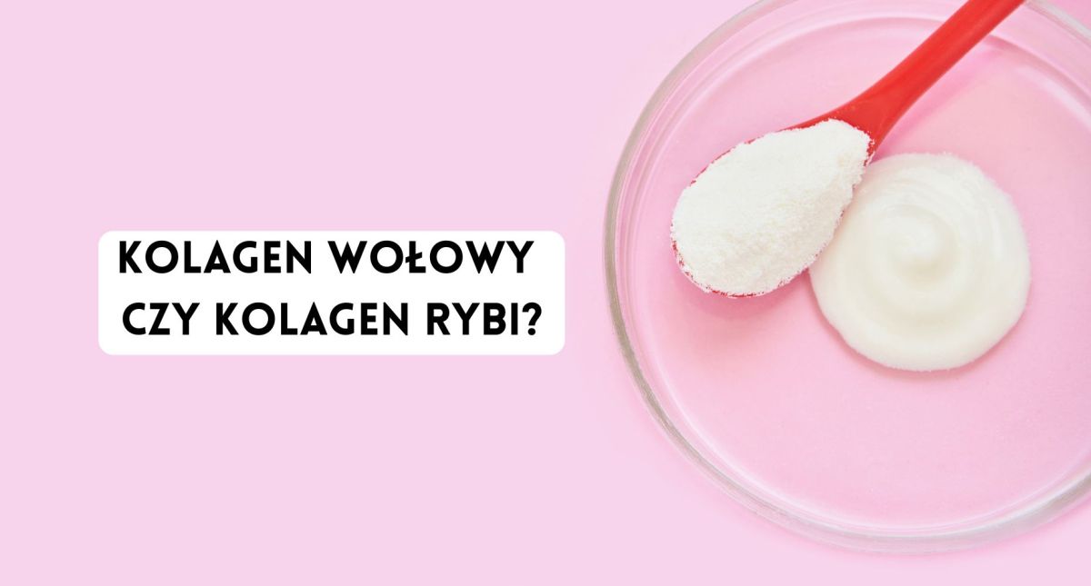kolagen rybi czy wołowy