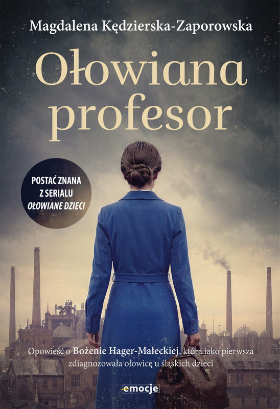 Magdalena Kędzierska-Zaporowska: Ołowiana profesor. Historia odwagi silniejszej niż system