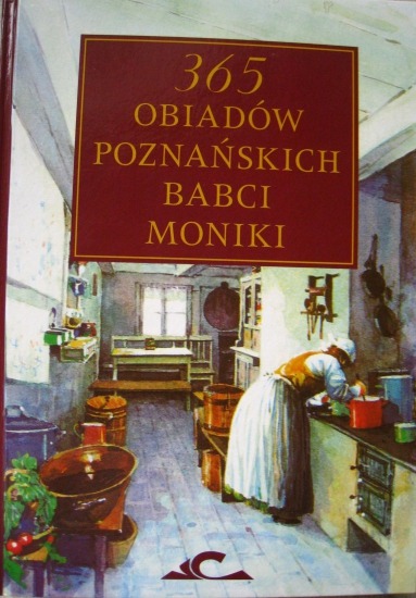 365 Obiadow Poznanskich Babci Moniki Recenzja Uroda I Zdrowie Serwis Nie Tylko Dla Kobiet