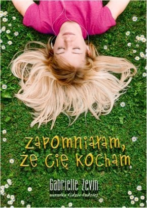 „Zapomniałam, że cię kocham” – recenzja